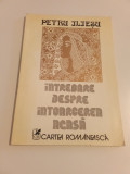 PETRU ILIEȘU - INTREBARE DESPRE INTOARCEREA ACASĂ - PRIMA EDIȚIE CU AUTOGRAF