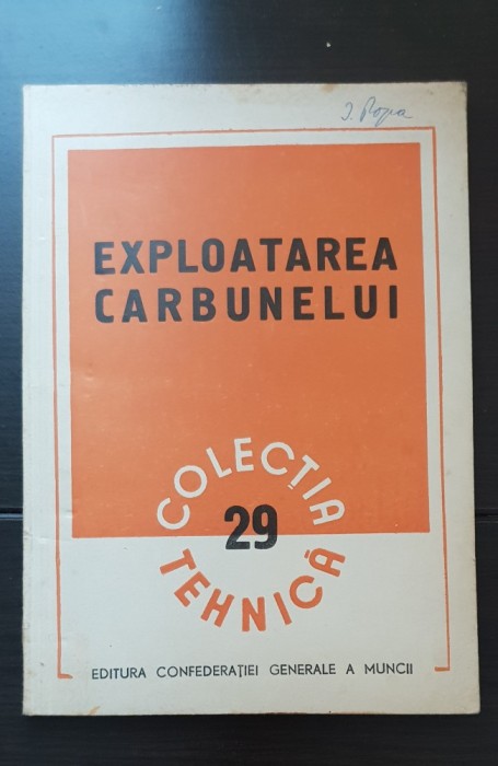 Exploatarea cărbunelui - CONFEDERAȚIA GENERALĂ A MUNCII