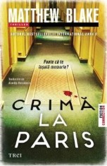 Crima la Paris - Matthew Blake