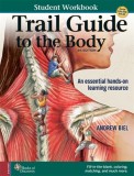 Trail Guide to the Body Student Workbook