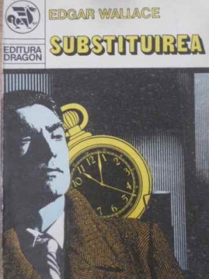 SUBSTITUIREA-EDGAR WALLACE-118318 foto