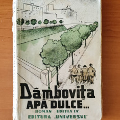 Damian Stănoiu - Dâmbovița apă dulce... (Ed. Universul 1944)