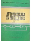 Anton Saimac - Automatizari in metalurgie (Editia: 1978)