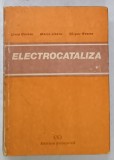 ELECTROCATALIZA de LIVIU ONICIU ...GLIGOR BECEA , 1991