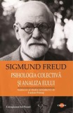 Cumpara ieftin Psihologia colectiva si analiza Eului/Sigmund Freud