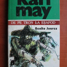 Karl May - Benito Juarez ( Opere, vol.3 )