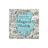 Magical Worlds: An Enchanted Coloring Adventure