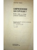 Manfred Riedel - Comprehensiune sau explicare? (Editia: 1989)