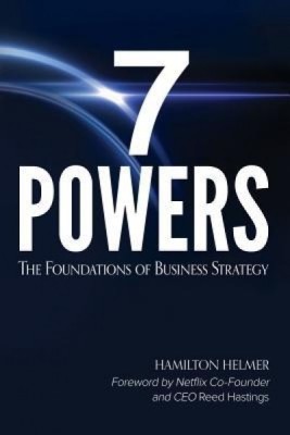 7 Powers: The Foundations of Business Strategy foto