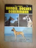 Z2 Danois - dogues - Dobermann - R. A. Robin ( in franceza)