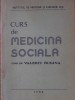 Curs Medicina Sociala Valeriu Rugina - IMF Iasi 1986, 483 pagini