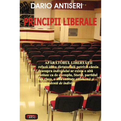 Principii liberale - Dario Antiseri foto