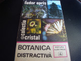 Tudor Opris - Botanica distractiva - 1973, Alta editura