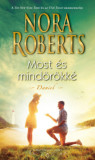 Most &eacute;s mind&ouml;r&ouml;kk&eacute; - Daniel - Nora Roberts