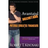 Avantajul inechitabil: Puterea educatiei financiare - Robert T. Kiyosaki, Curtea Veche