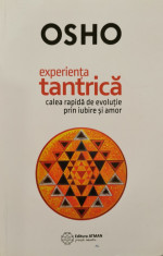 Experienta tantrica - calea rapida de evolutie prin iubire si amor - Osho foto