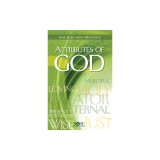 Attributes of God: Basic Beliefs about Who God Is