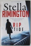 RIP TIDE by STELLA RIMINGTON , 2011, PREZINTA URME DE UZURA SI DE INDOIRE , HALOURI DE APA