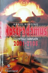 Nostradamus. Profetiile complete 2001-2105 - 2008 - Mario Reading (Z6) foto
