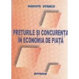 Preturile si concurenta in economia de piata