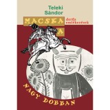 Macska a nagy dobban - Derűs eml&eacute;kez&eacute;sek - Teleki S&aacute;ndor