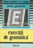 Exercitii De Gramatica - Stefan Gencarau