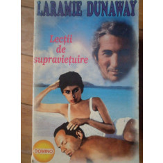 Lectii De Supravietuire - Laramie Dunaway ,306641