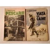 C. Ardeleanu - Pescarii (roman) + Viață de c&acirc;ine (roman)