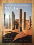 Derek A. Welsby - Medieval Kingdoms of Nubia