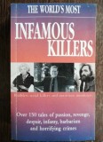 THE WORLD&#039;S MOST INFAMOUS KILLERS