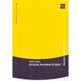 &quot;Haz&aacute;j&aacute;nak, Nemzet&eacute;nek hű fiak&eacute;nt&quot; - Mentes&iacute;t&eacute;si k&eacute;relmek 1944-ből - Hankiss &Aacute;gnes