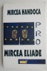 Mircea Eliade &ndash; Mircea Handoca - Studii Literare