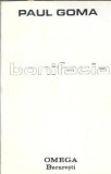 Bonifacia - Paul Goma, roman clasic romanesc, editura Omega, 1991, stare buna, carte beletristica