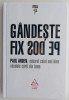 Gandeste fix pe dos! - Paul Arden - Carte dezvoltare personala