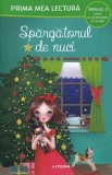 Spargatorul de nuci. Primele mele povesti - Autor Anonim - Editura Litera