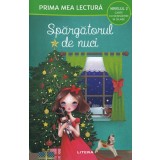 Spargatorul de nuci. Primele mele povesti - Autor Anonim - Editura Litera