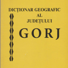 Dictionar geografic al judetului Gorj