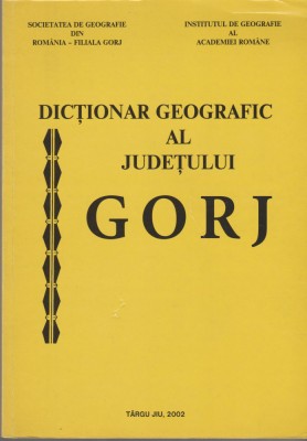 Dictionar geografic al judetului Gorj foto