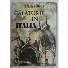 CALATORIE IN ITALIA de THEOPILE GAUTIER , 1983