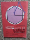 Notiuni introductive de desen tehnic- Ilie Negomirescu