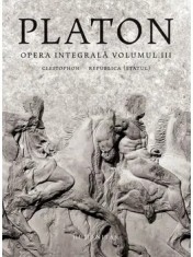 Opera integrala. Cleitophon. Republica (Statul). Volumul III/Platon