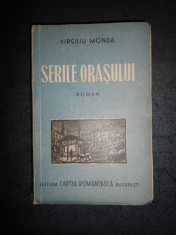 VIRGILIU MONDA - SERILE ORASULUI (1947, prima editie) foto