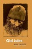 Old Jules (Third Edition)