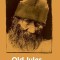 Old Jules (Third Edition)