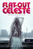 Flat Out Celeste - Celeste bolondul&aacute;sig (Flat Out Love 3.) - puha k&ouml;t&eacute;s - Jessica Park