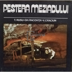 T. Rusu - Pestera Meziadului (editia 1981)