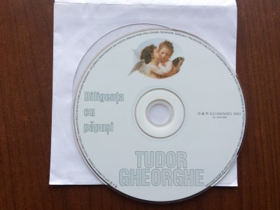 tudor gheorghe diligenta cu papusi 2003 album cd disc muzica folk folclor populara usoara Illuminati fara coperta VG+ foto