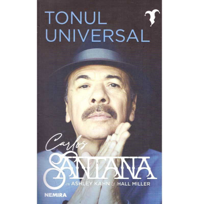 Carlos Santana, Ashley Kahn, Hall Miller - Tonul universal - 135769 foto
