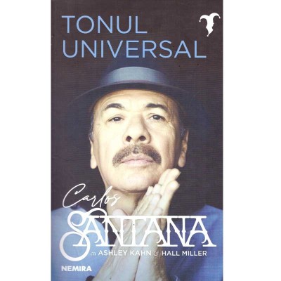 Carlos Santana, Ashley Kahn, Hall Miller - Tonul universal - 135769 foto