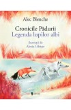 Cronicile Padurii - Legenda lupilor albi, Univers